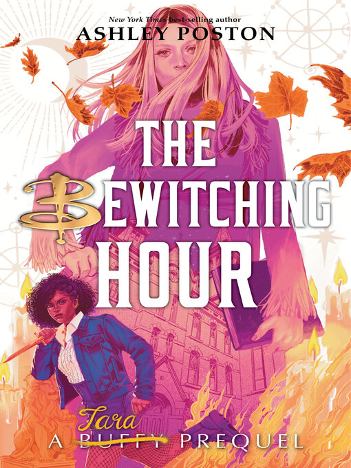 Title details for The Bewitching Hour by Ashley Poston - Available